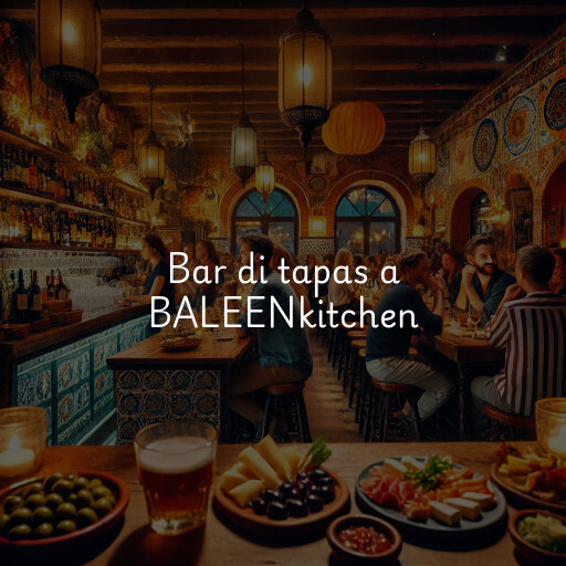 Bar di tapas a BALEENkitchen