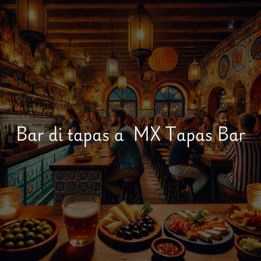 Bar di tapas a MX Tapas Bar & Restaurante