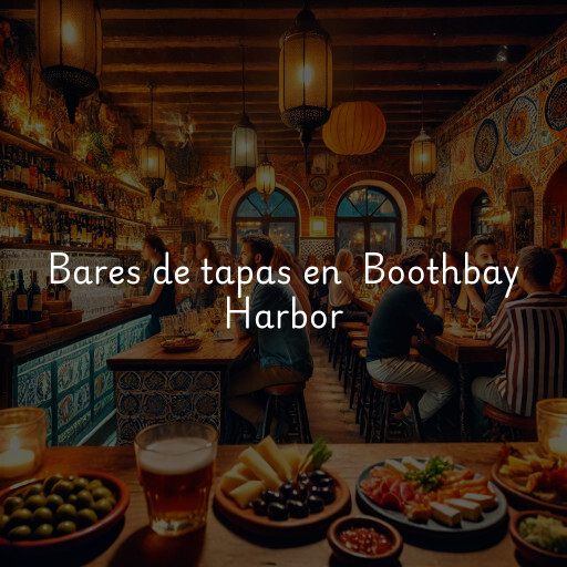 Bares de tapas en Boothbay Harbor