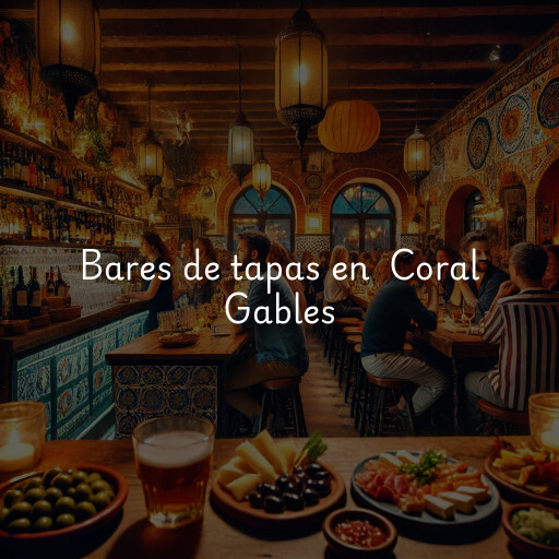 Bares de tapas en Coral Gables