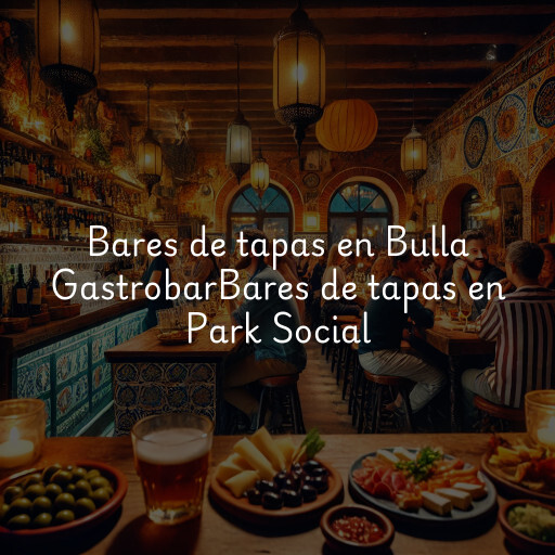 Bares de tapas en