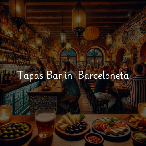 Tapas Bar at  Barceloneta