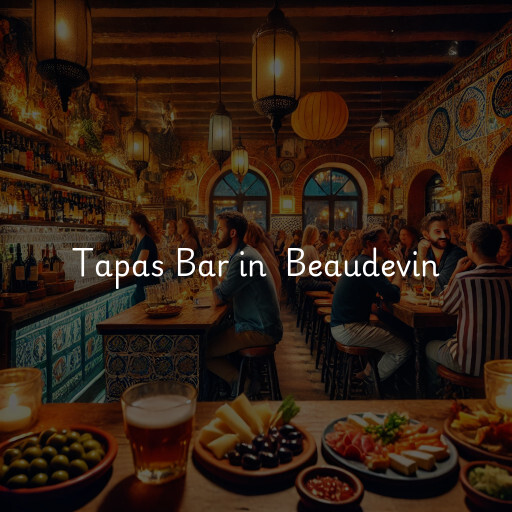 Tapas Bar at  Beaudevin