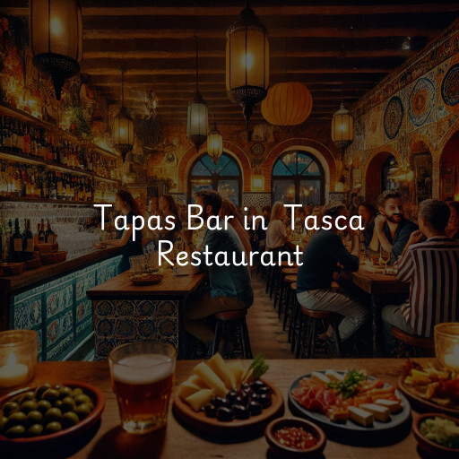 Tapas Bar at  Tasca Restaurant