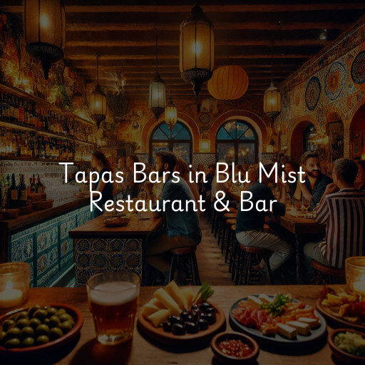 Tapas Bars Blu Mist Restaurant & Bar