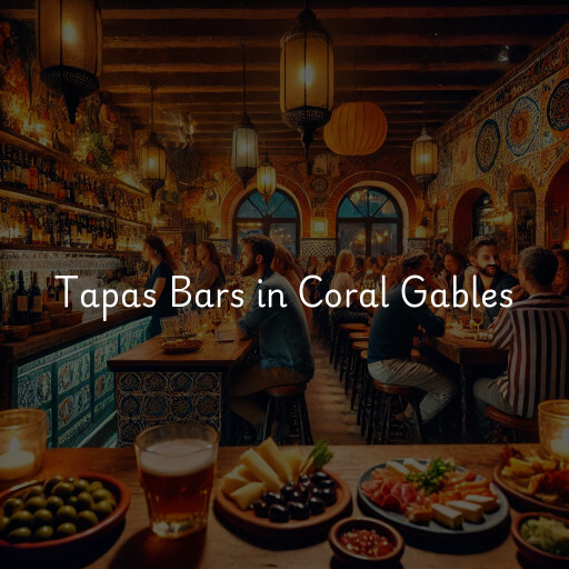 Find tapas bars in Coral Gables