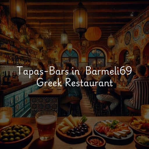 Tapas-Bars in Barmeli69 Greek Restaurant & Wine Bar