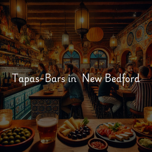 Tapas-Bars in New Bedford