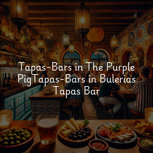 Tapas-Bars in